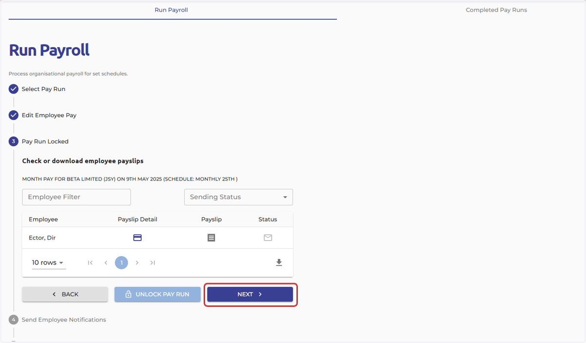 Once you have completed your final checks and are ready to finalise the pay run, please click 'Next' to proceed