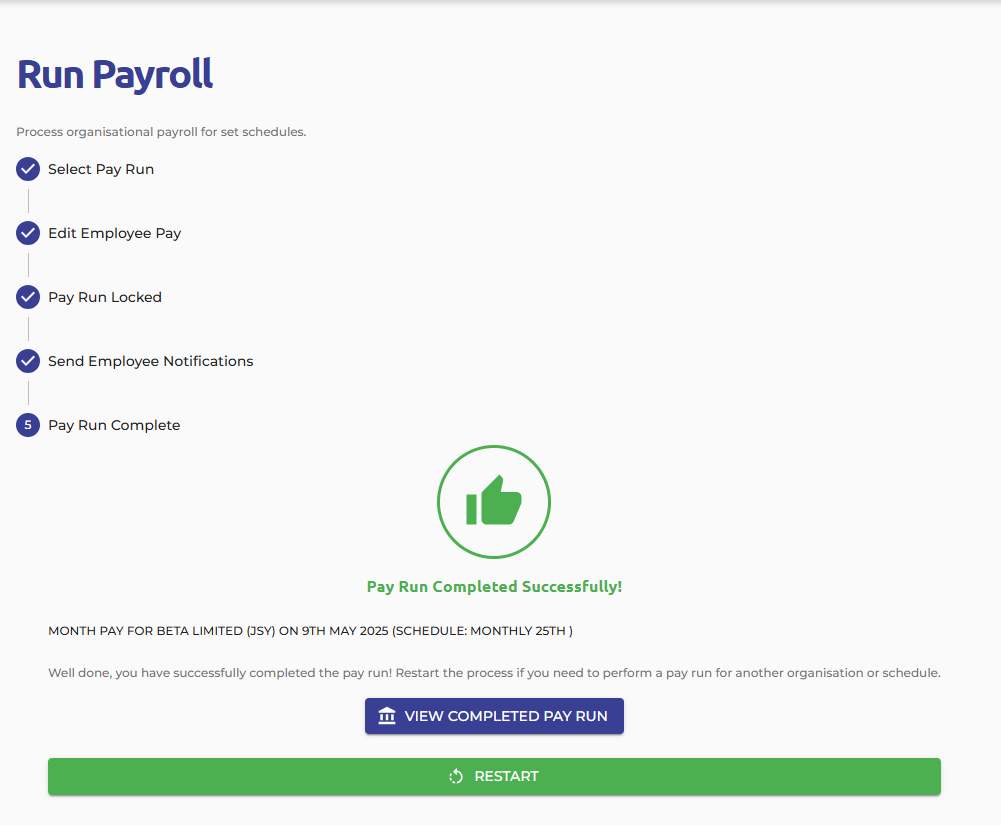 It’s important to complete all the payroll steps until you see the large green thumbs-up icon on your screen. This indicates that your payroll has been successfully finalised.