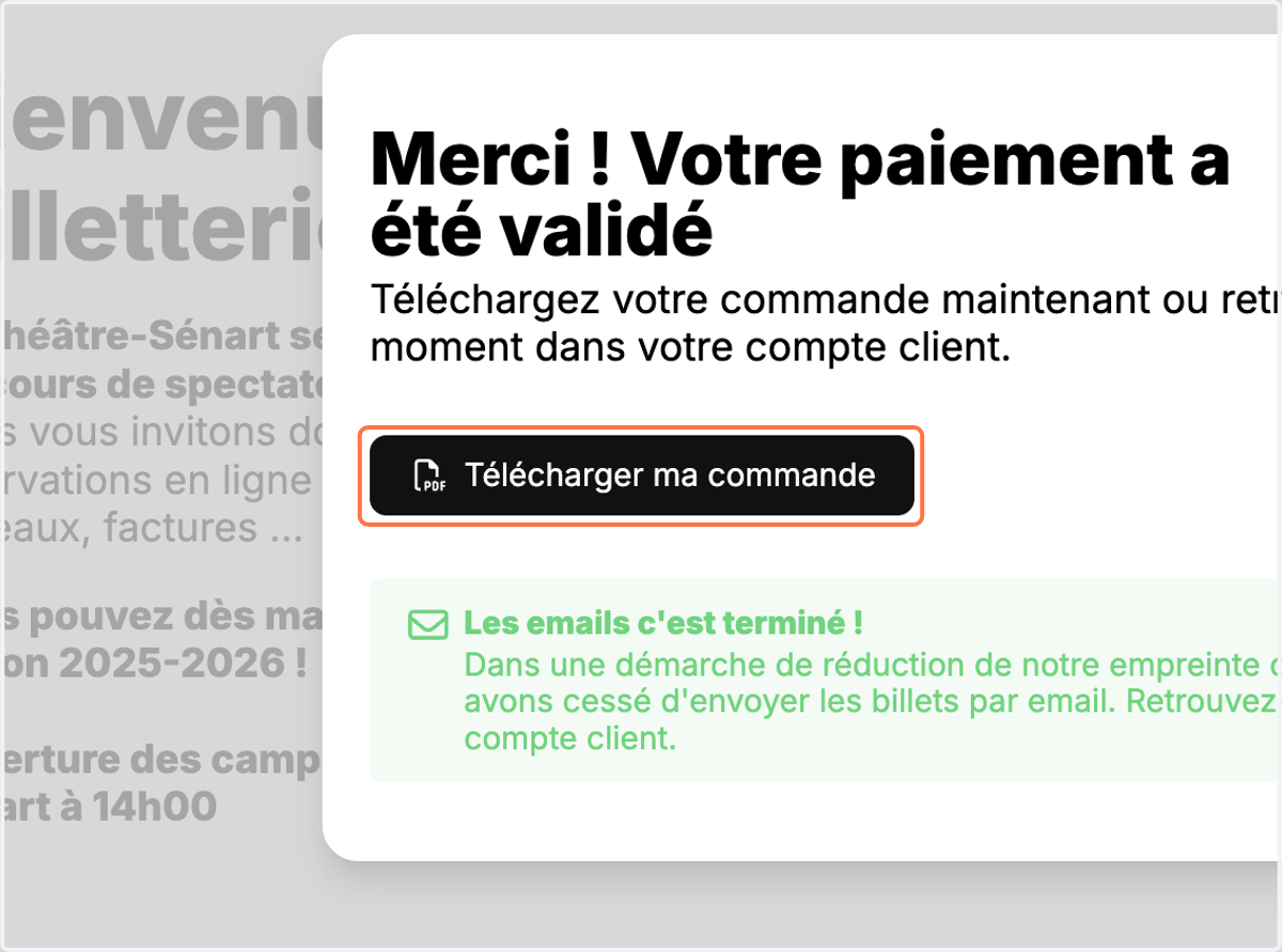 De retour sur le site de billetterie vous pouvez télécharger vos billets