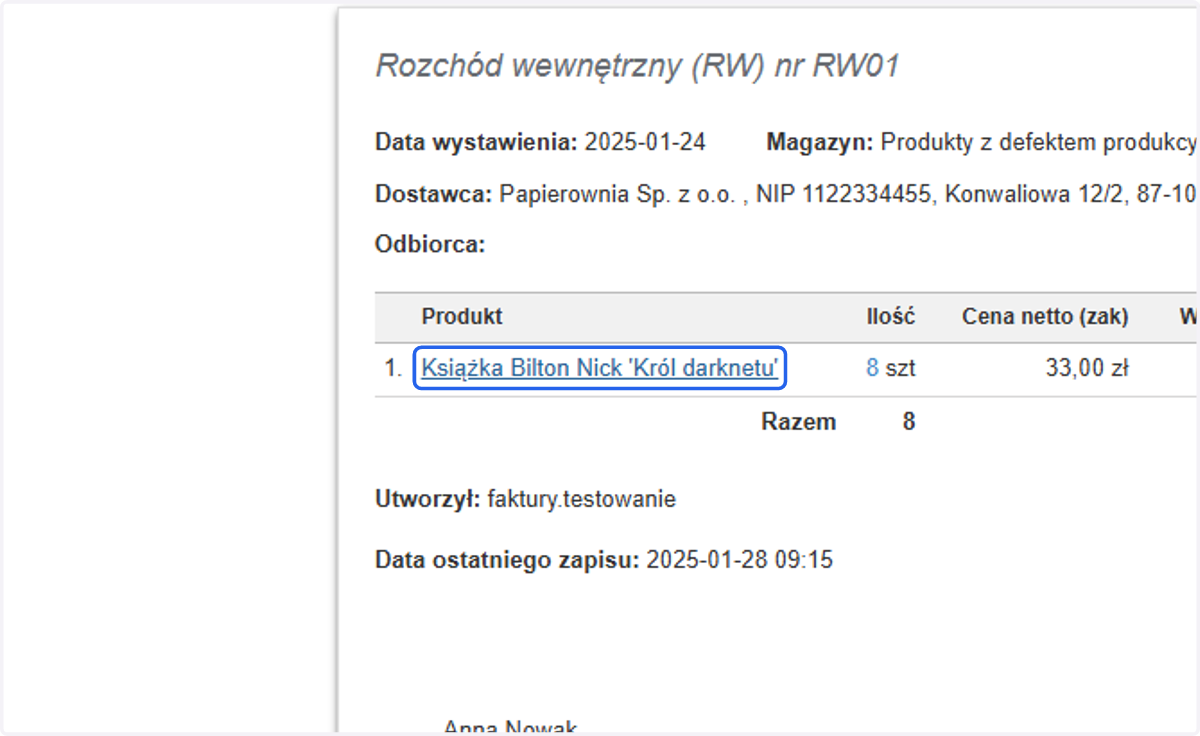 Aby zweryfikować czy wystawienie dokumentu miało wpływ na stan magazynowy produktu, kliknij nazwę produktu na dokumencie.