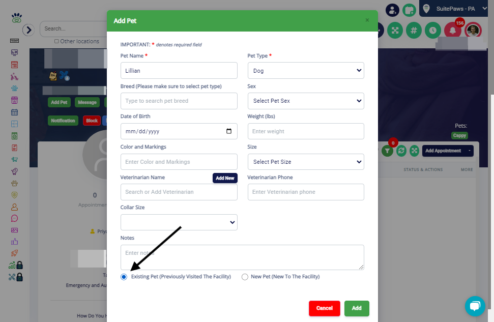 Select Existing Pet Option: If the pet has previously visited your facility, choose the "Existing Pet (Previously Visited The Facility)" option at the bottom of the "Add Pet" popup.