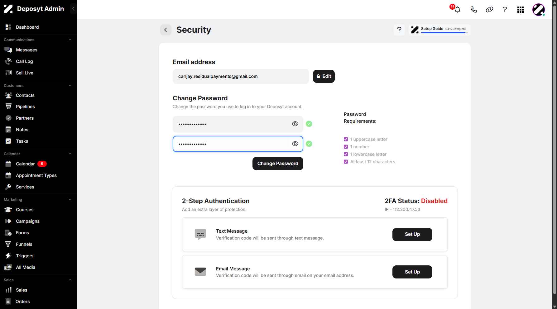 Step 8: Once you’ve filled in the details and met the requirements, a check mark will appear on both fields and the password requirements to confirm.