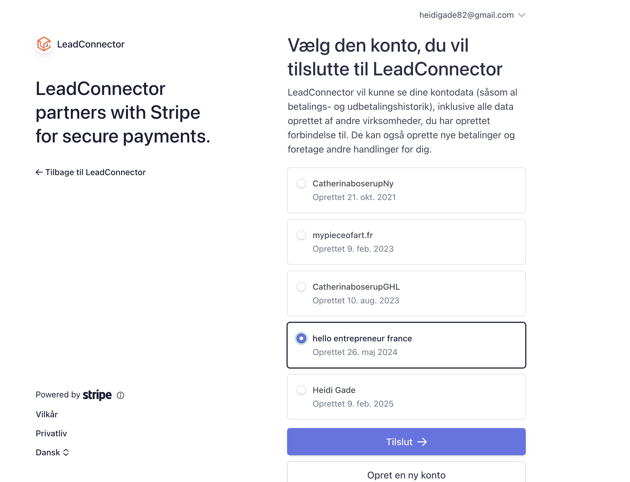 Nyt vindue åbner: Vælg din Stripe-konto og klik på "Tilslut" eller klik "Opret en ny konto" hvis du ikke har en i forvejen