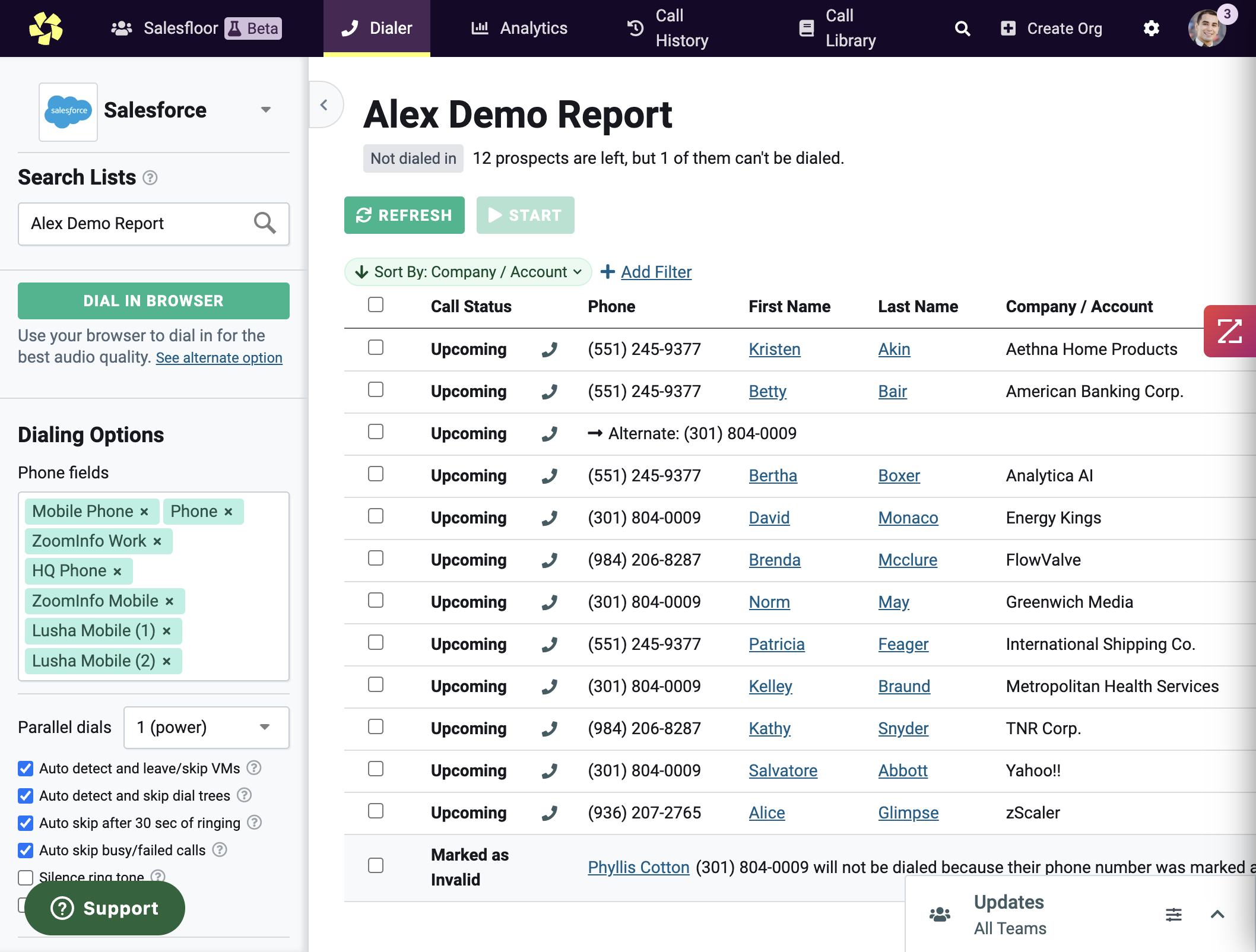 Start in the Dialer tab