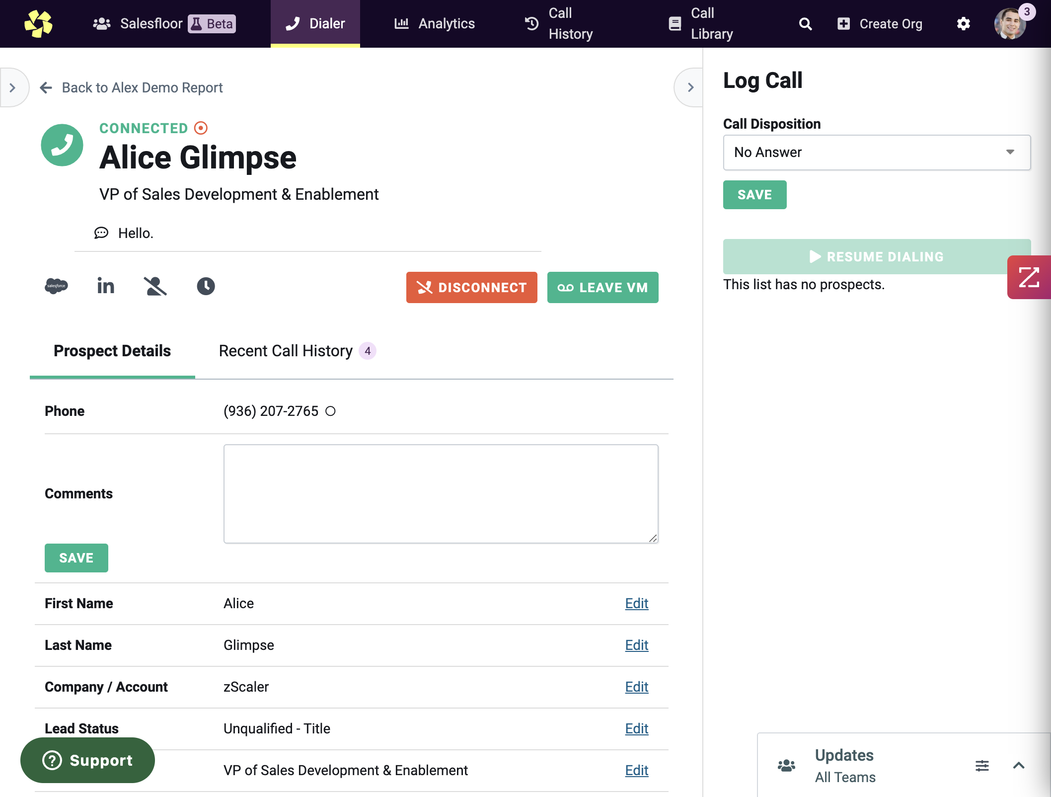You will hear a BEEP and the Orum screen will change to the prospects page with all your relevant fields. The most important thing is to SPEAK QUICKLY after the beep, the faster you speak the less the prospect is waiting on the line without a respons