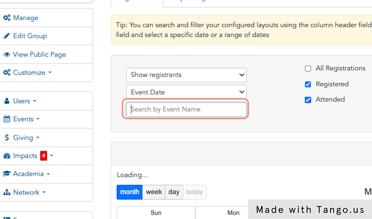 You can filter by Event Date, Event Name, or Select Show Registrants or Show Registrants by event and shift. 