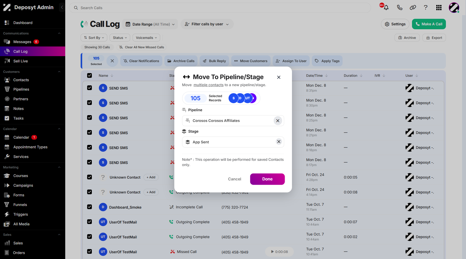 Step 8: Click on Done to apply the changes. This will move the selected customers to the chosen pipeline and stage.