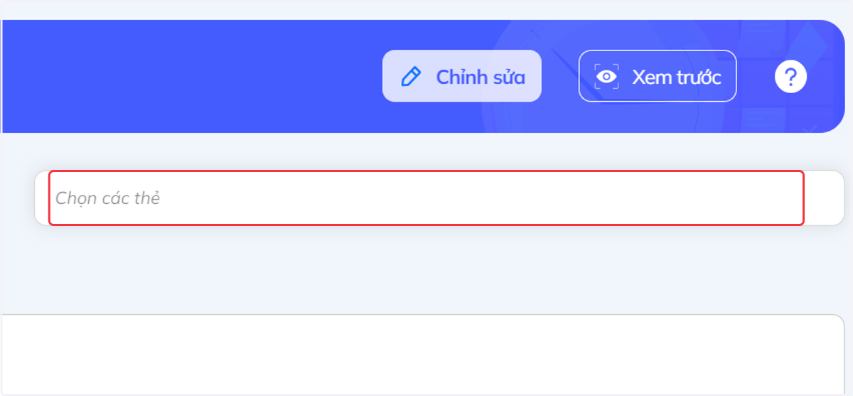 Tạo thẻ để dễ quản lý các câu hỏi
