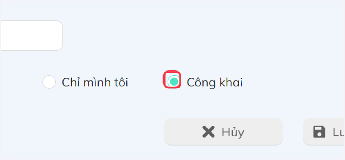 Chọn chế độ xuất bản "chỉ mình tôi" hoặc "công khai"