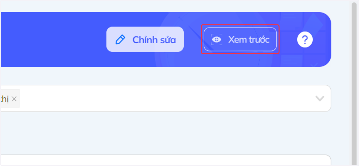 Chọn "xem trước" để hiển thị giao diện làm bài của học sinh