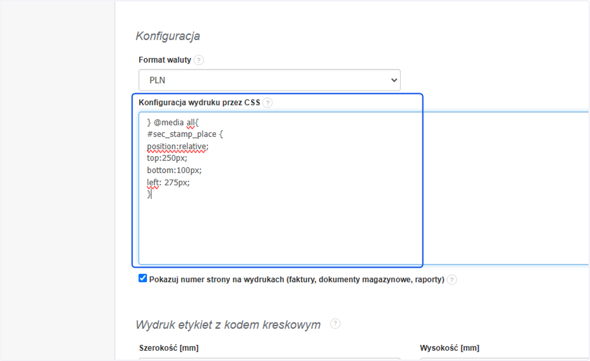 W polu 'Konfiguracja wydruku przez CSS' wklej kod, który znajdziesz w treści artykułu.