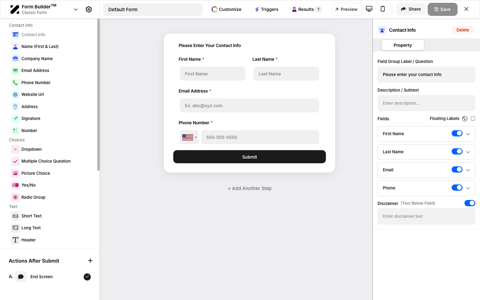 Step 4: You are now redirected to the form builder for that form.