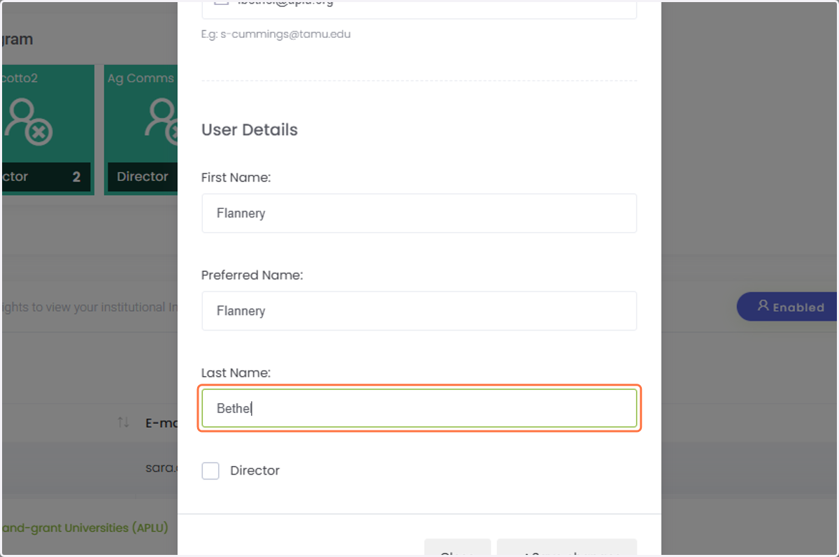 If they do not have an account, add their information under User Details. Check the box for Director* if they are the Assistant, Associate, or Director of the unit or Dean of the College of Agriculture.