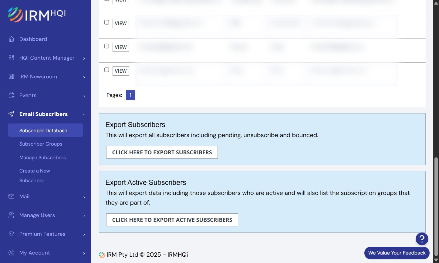 At the bottom of the page, you'll find two options to export your subscriber database to Excel.