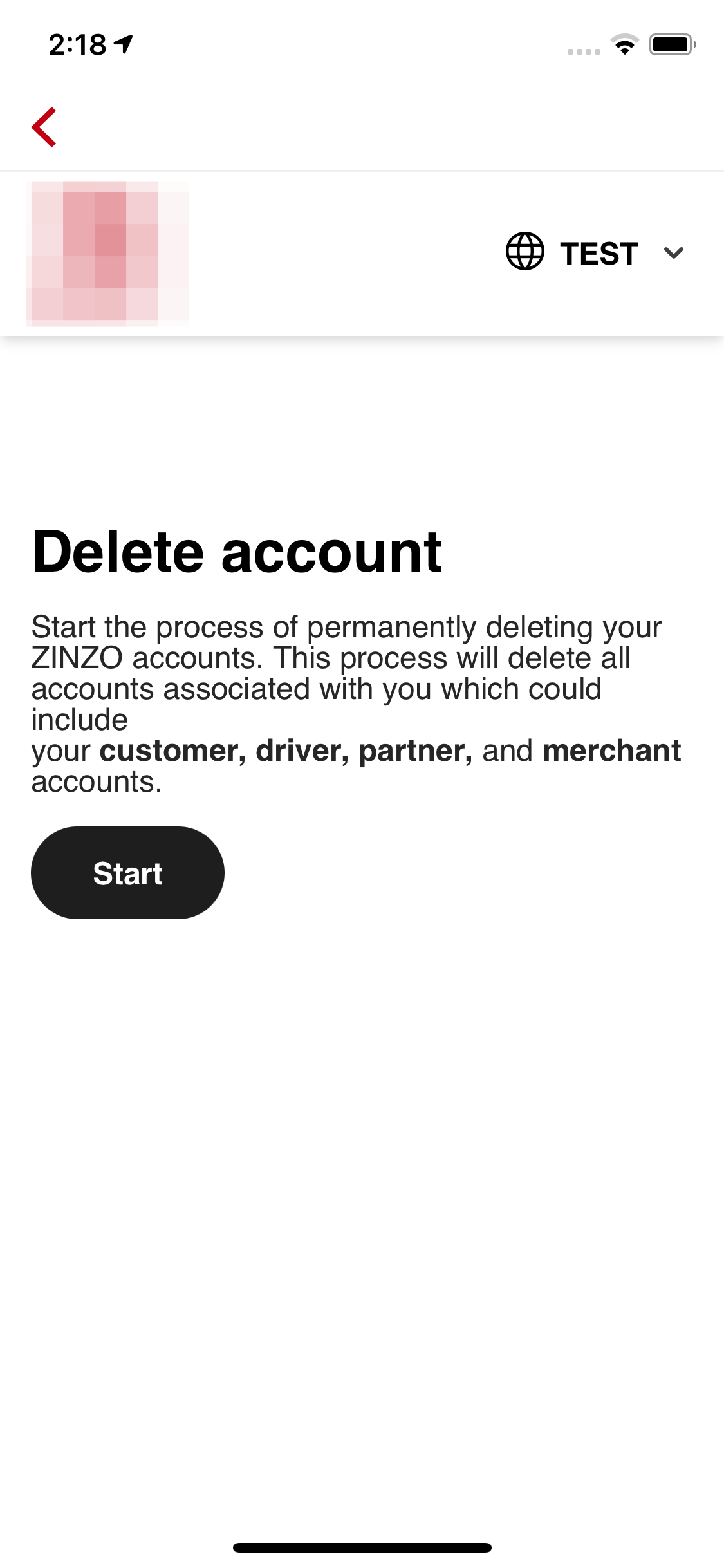 Step 6: Start to delete your account. Tap on "Start"