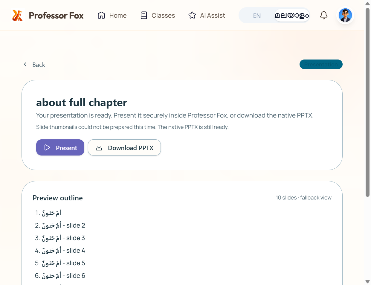 A. Your Slide deck has been generated successfully and is now ready to view. B. Click on Present