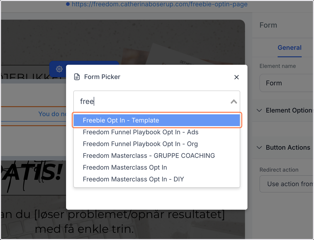 Vælg din formular fx Freebie Opt In - Template