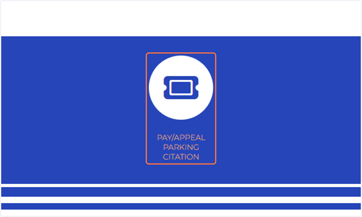 Click on PAY/APPEAL PARKING CITATION