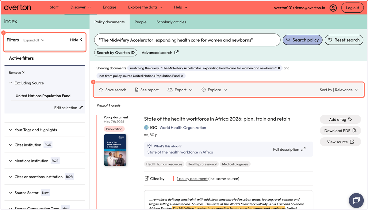 A. Use filters to narrow down results. B. Use the action bar to save a search, generate a summary report, export* or explore further.