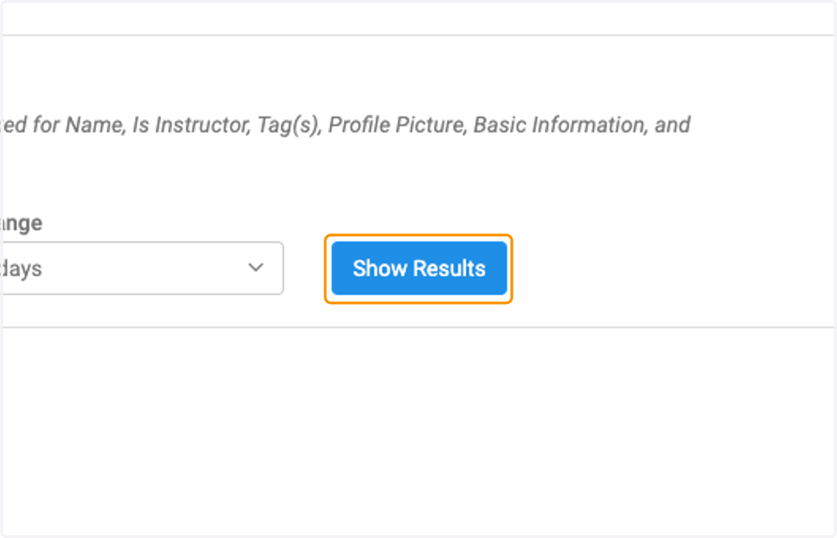 Click on Show Results when finished making selections
