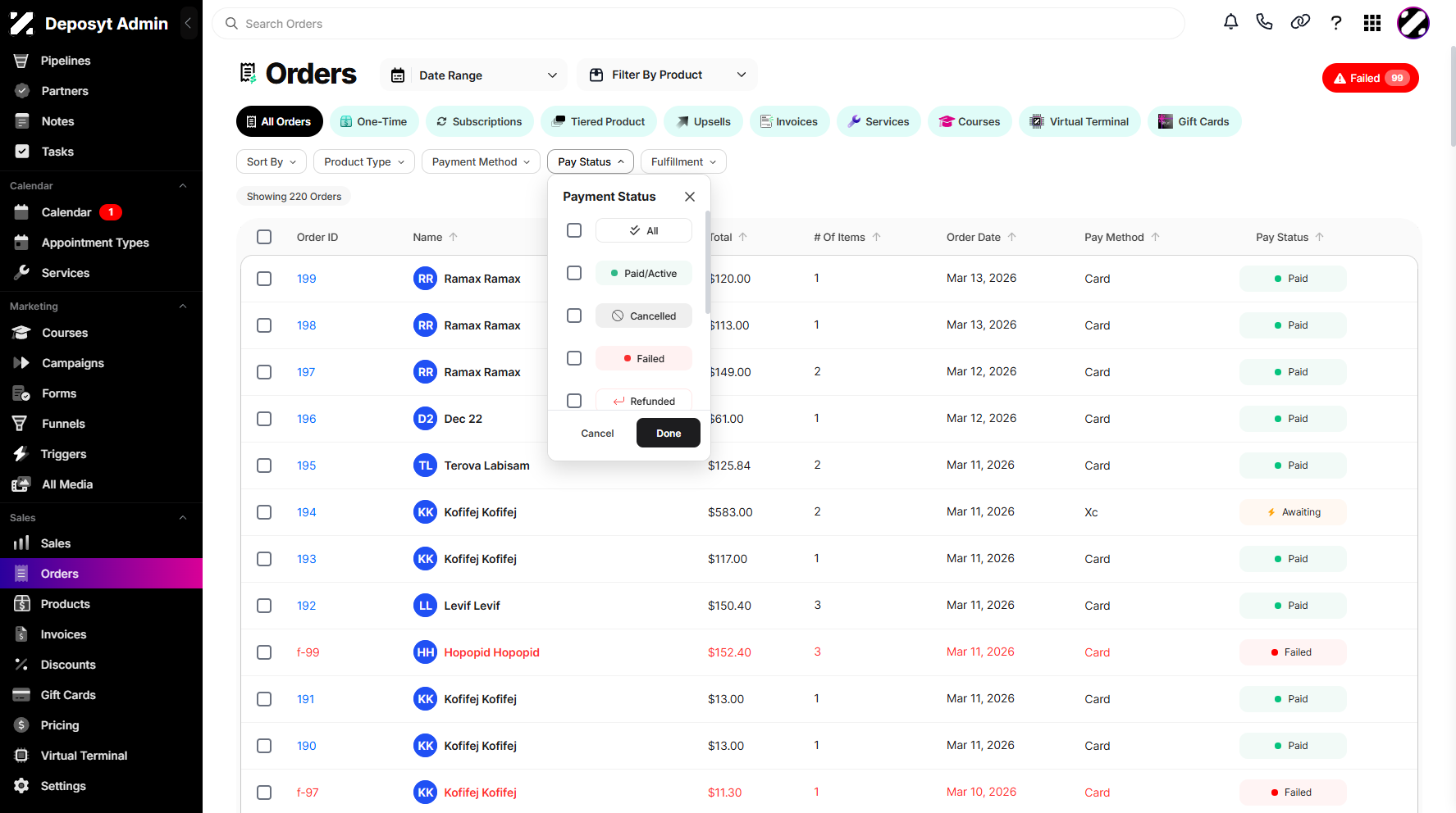 Step 6: You can also filter your orders by Payment Status. Options include Paid, Cancelled, Failed, Refunded, Partial Refund, Awaiting, Action Required, and Voided.