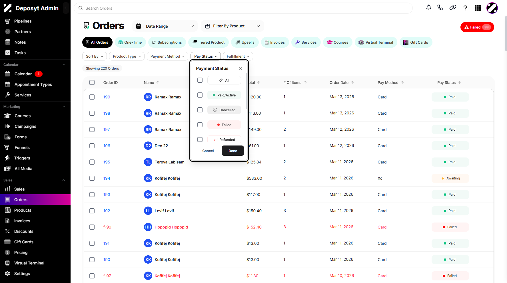 Step 6: You can also filter your orders by Payment Status. Options include Paid, Cancelled, Failed, Refunded, Partial Refund, Awaiting, Action Required, and Voided.