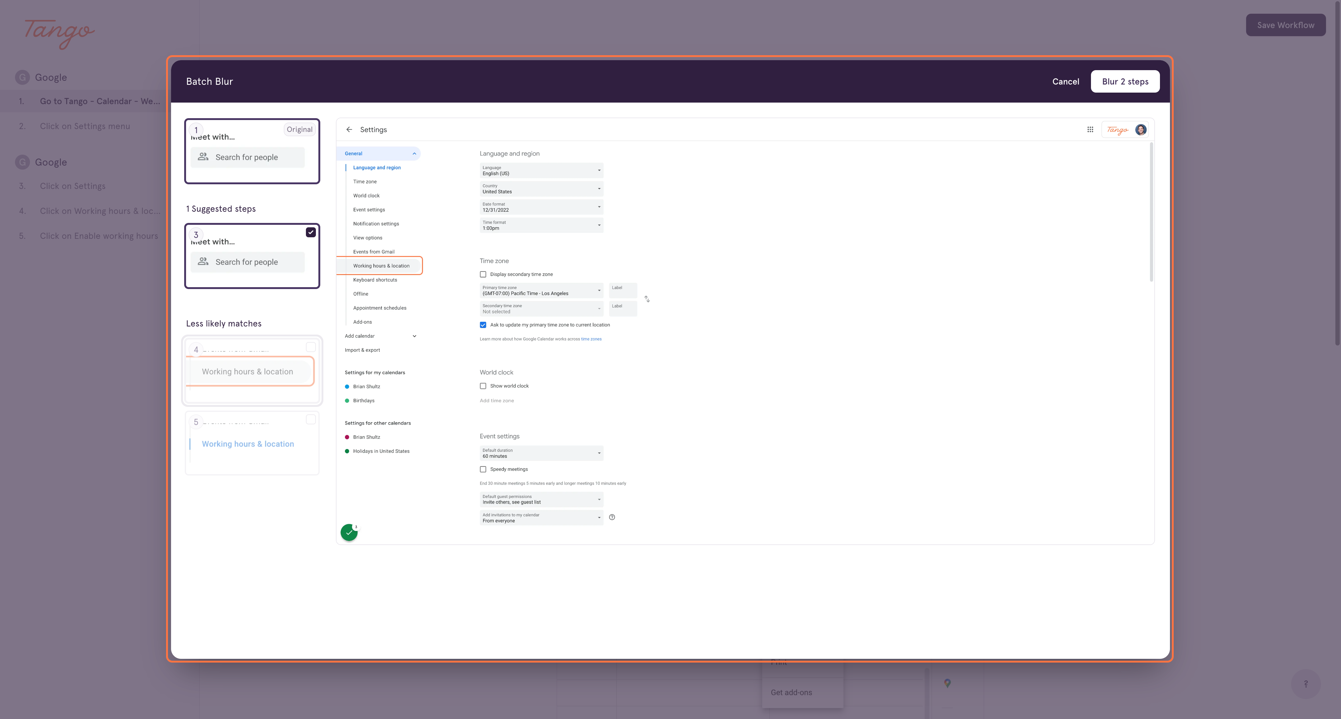 Tango will show you all likely matches. You may unselect the suggested options, or select Less likely matches to confirm blurring across the same area in every step.