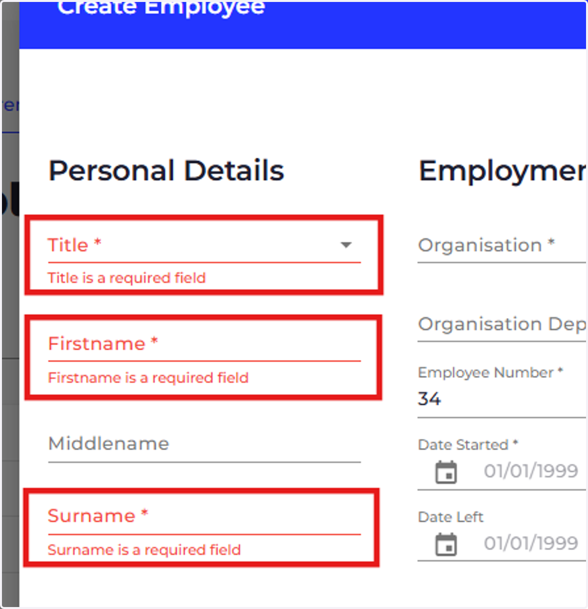 If you see an asterisk next to a field in the app, this means it’s a mandatory field you must complete.