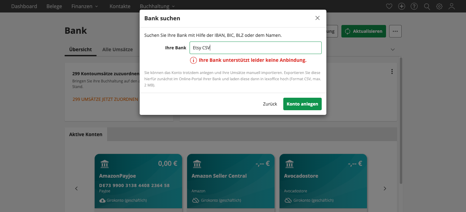 Im nächsten Fenster gibst du im Feld „Ihre Bank“ einfach Etsy CSV.
Es wird in Rot eine Fehlermeldung erscheinen „Ihre Bank unterstützt leider keine Anmeldung“. Lasse dich nicht davon irritieren, klicke auf „Konto anlegen“.