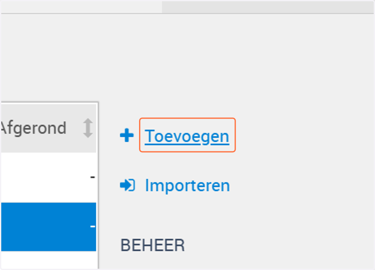 Als je klaar bent klik je op toevoegen aan de rechterkant.
