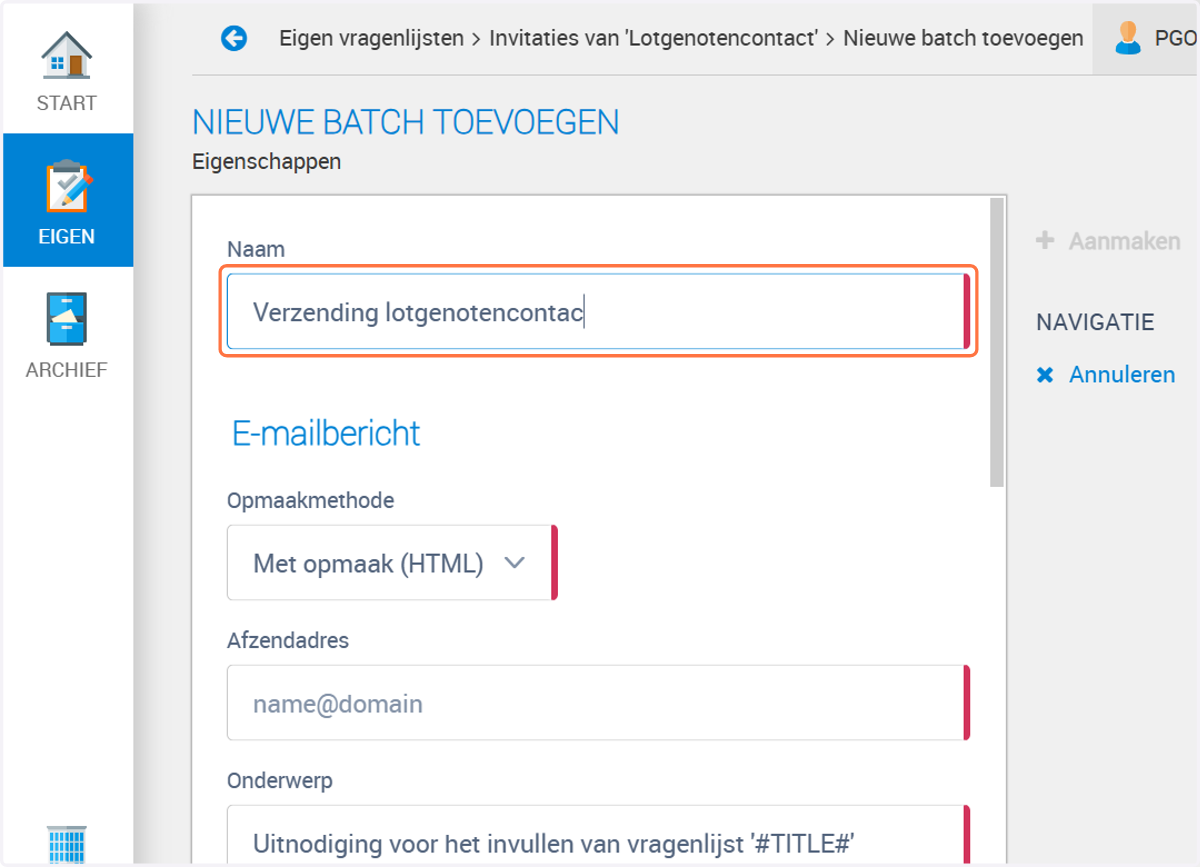 Geef je batch een naam "Verzending lotgenotencontact"