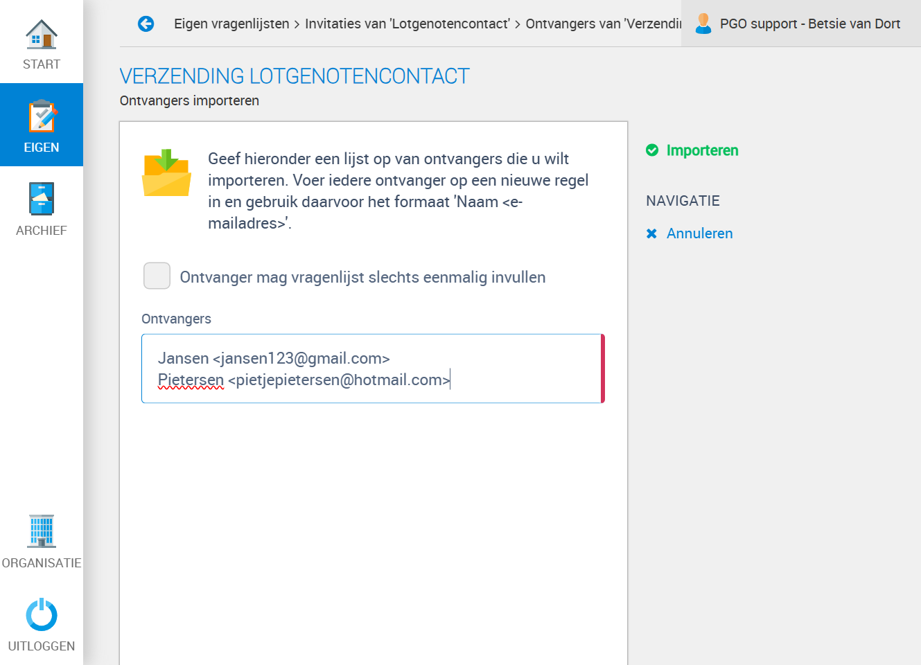 Op deze manier kun je meerdere namen en emailadressen handmatig toevoegen. Jansen <jansen123@gmail.com> Pietersen <pietjepietersen@hotmail.com>