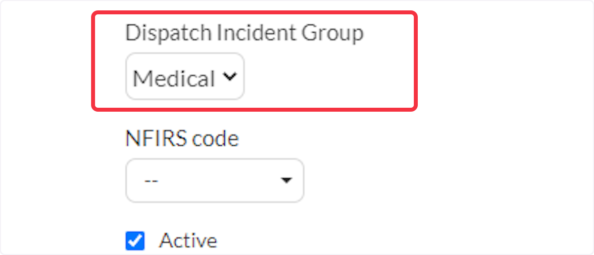 From the Dispatch Incident Group dropdown select what Group to associate the new incident type with.