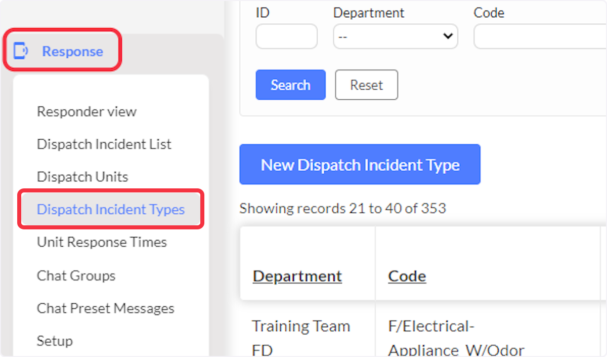 Navigate to Response Module then Click on Dispatch Incident Types.