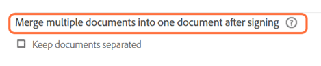 Merge Multiple Documents into One Document After Signing