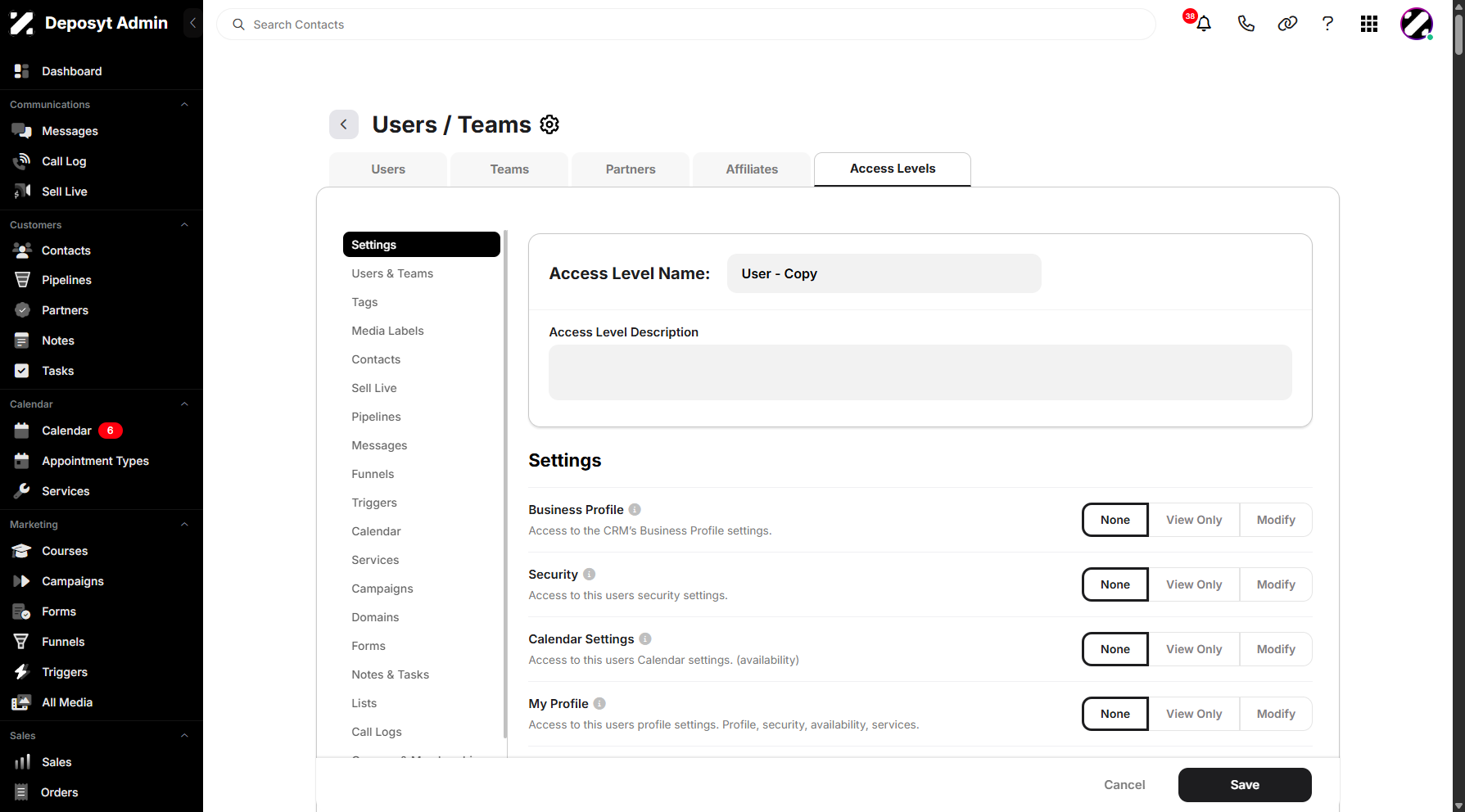 Step 8: You will then be taken to the Users/Teams Access Levels settings, where you can change the access level name and description, as well as update access levels for specific sections.