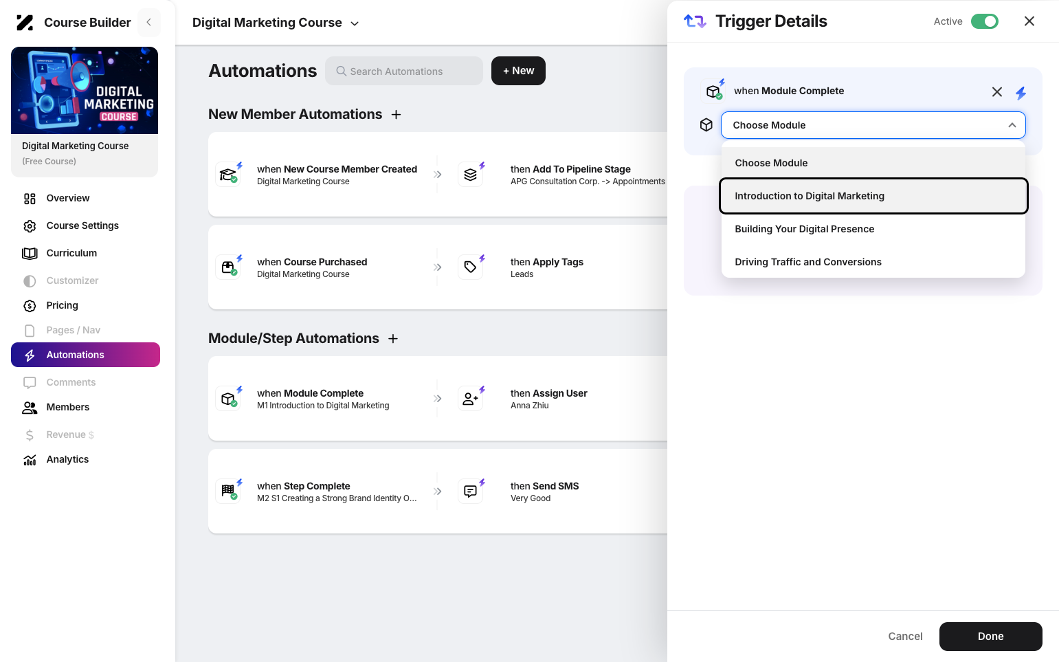 Step 5: Set up a new trigger by selecting whether it occurs when a module is completed or when a step is completed, then choose the corresponding module or step.