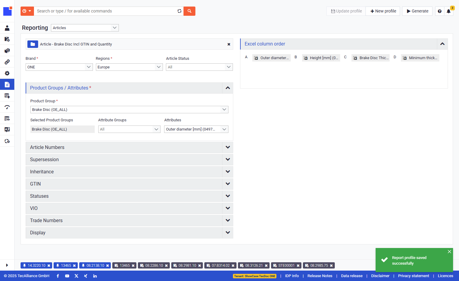 Report profile saved successfully will show once you click on Update Profile