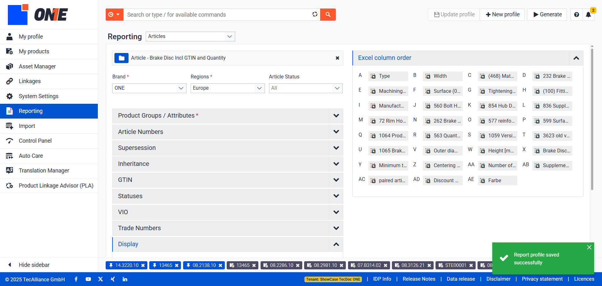 After saving, you will get Report profile saved successfully message and you will see the name of profile on the top of the report settings menu