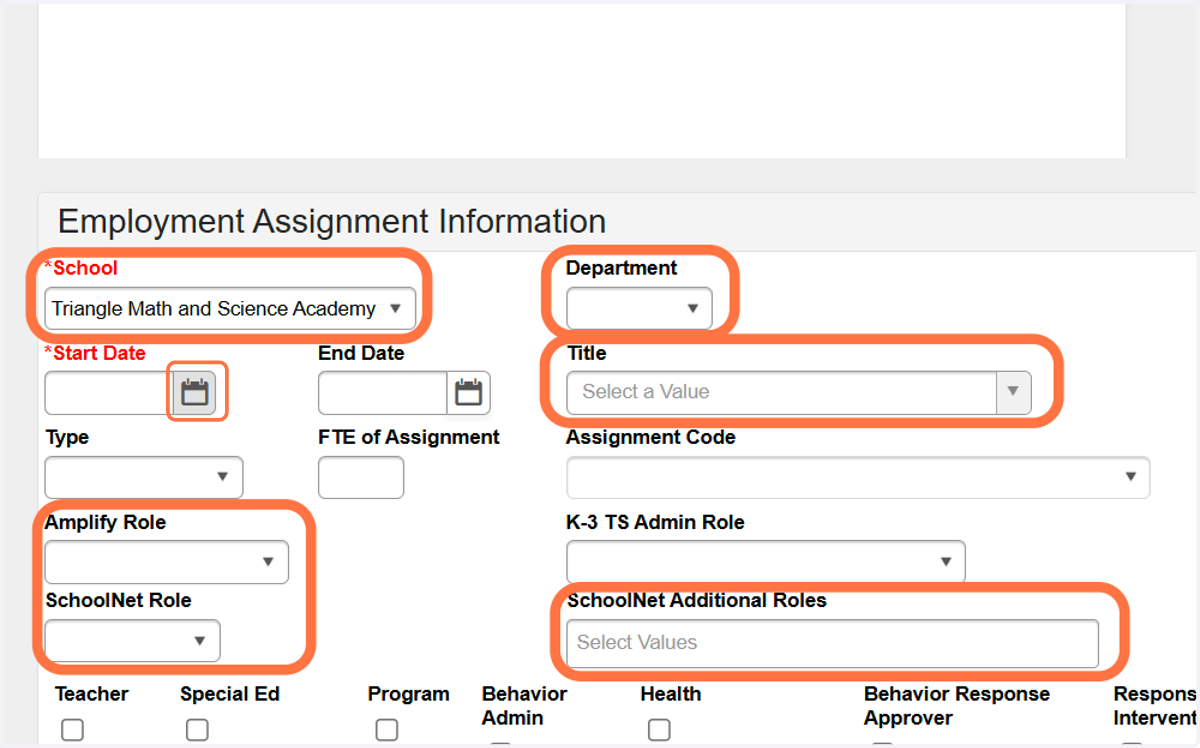 The School is populated based on the calendar context chosen. Make sure the School is correct. Add Department if using for scheduling organization. Add Start date Follow PSU guidelines on adding Amplify and SchoolNet Roles Select their Title (field i