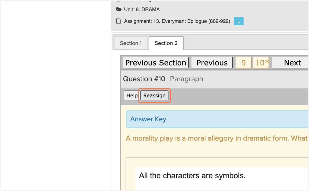 Just click on 'Reassign', next to the 'Help' button