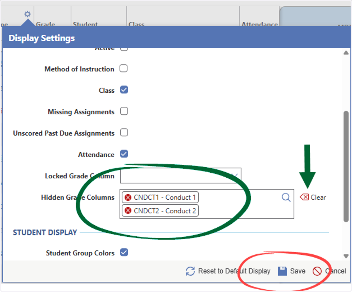 Locate and Clear the Hidden Grade Columns field using the Clear option. Choose save.