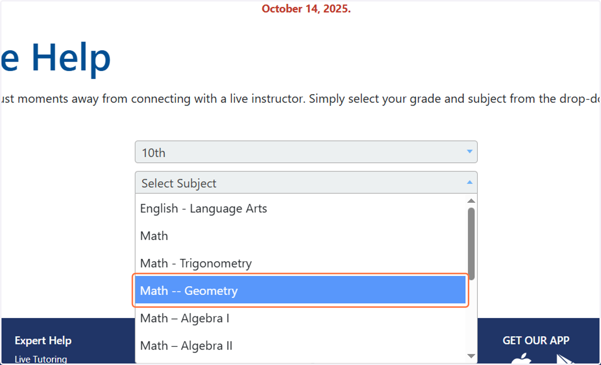 Click on "Select Subject" and choose the subject you need help in.
