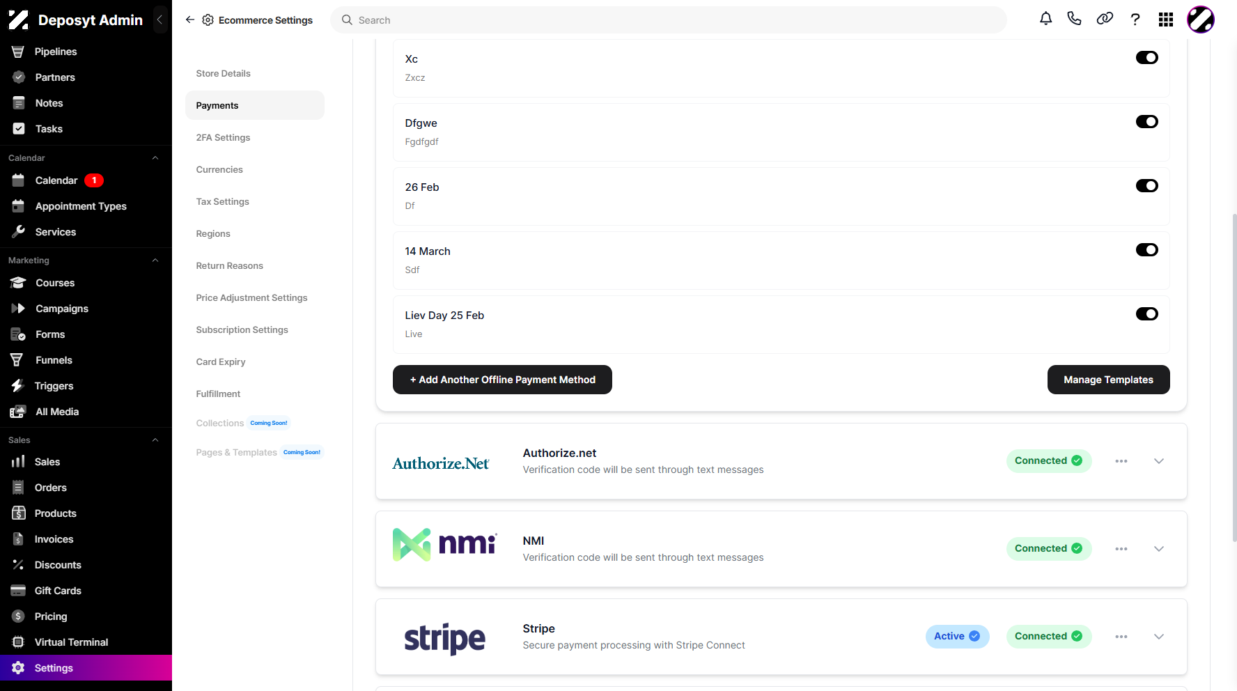 Step 6: Click + Add Another Offline Payment Method to create a new option. You can also manage the template from here.