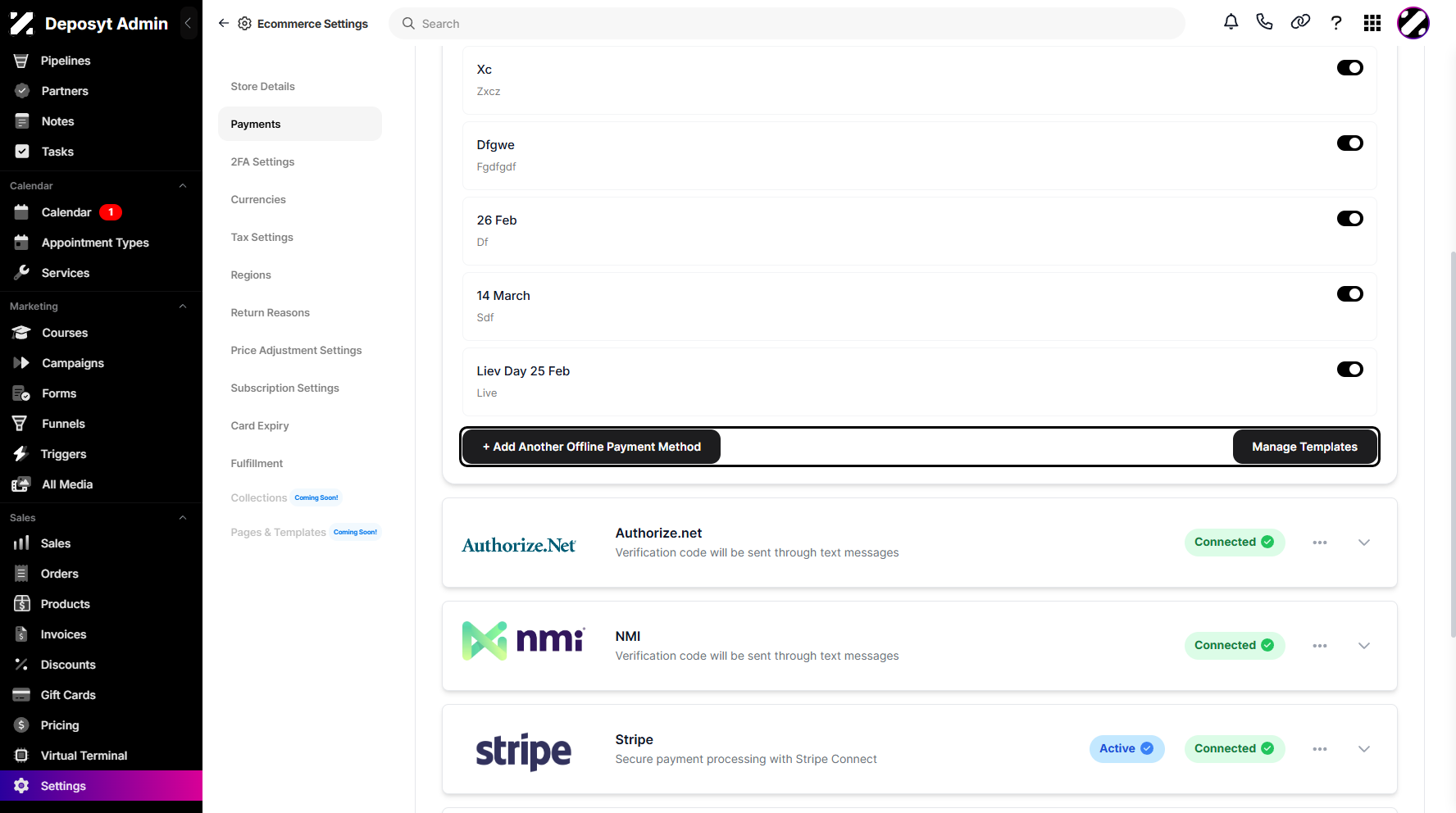 Step 6: Click + Add Another Offline Payment Method to create a new option. You can also manage the template from here.