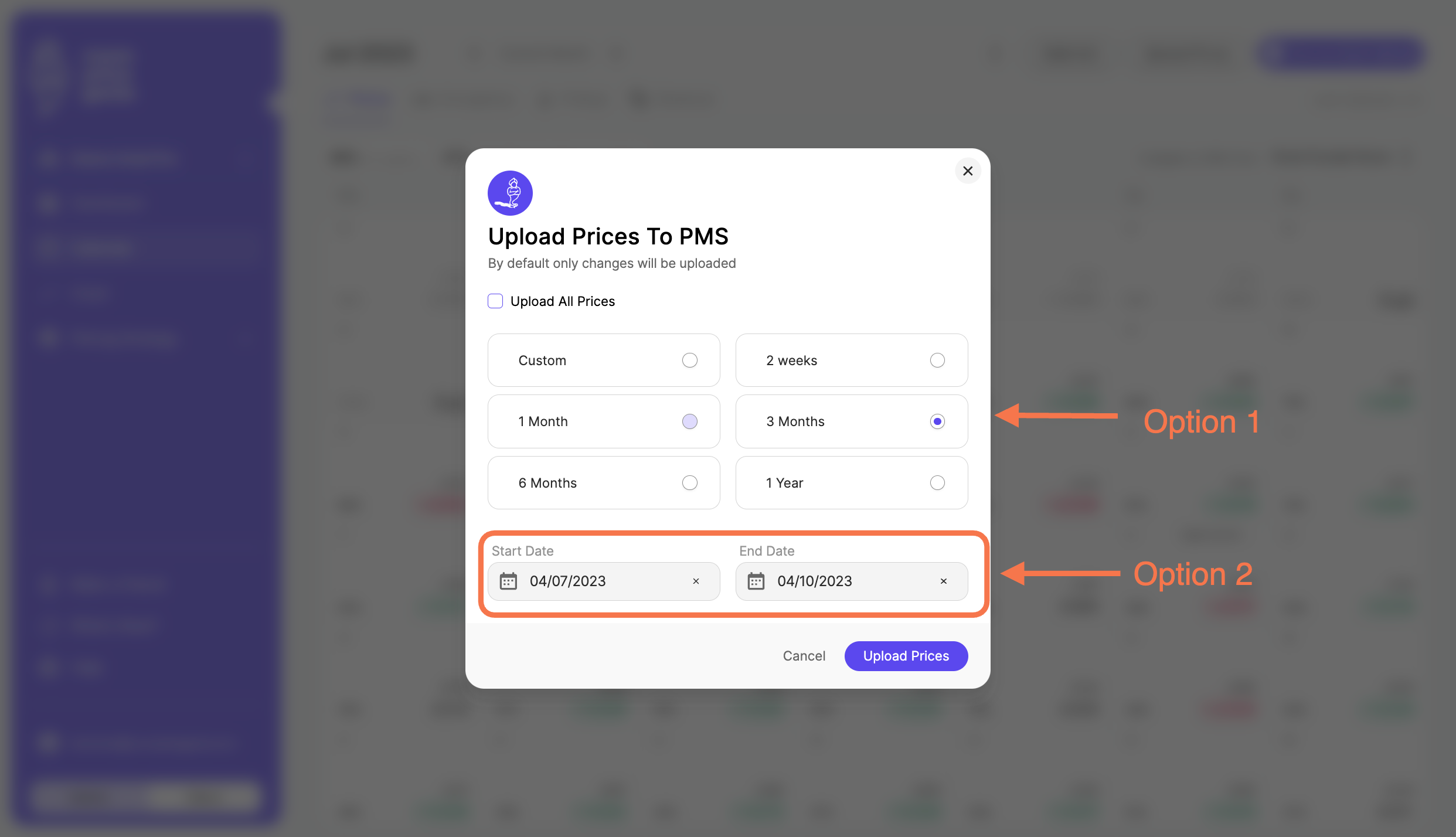 Choose the dates when you want to upload prices - either a time frame starting today (Option 1) or a custom time frame (Option 2)