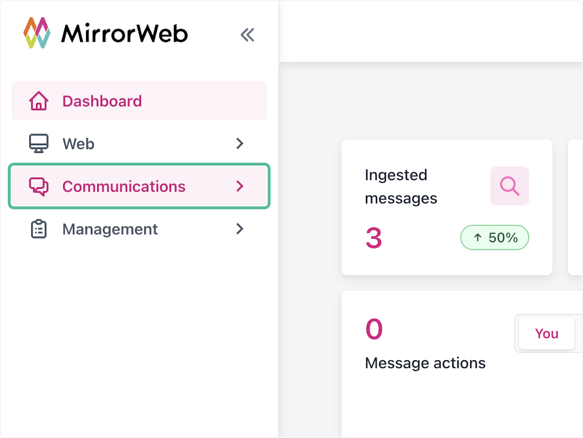 1. From the MirrorWeb Insight Dashboard (my.mirrorweb.com), click on the Communications module.