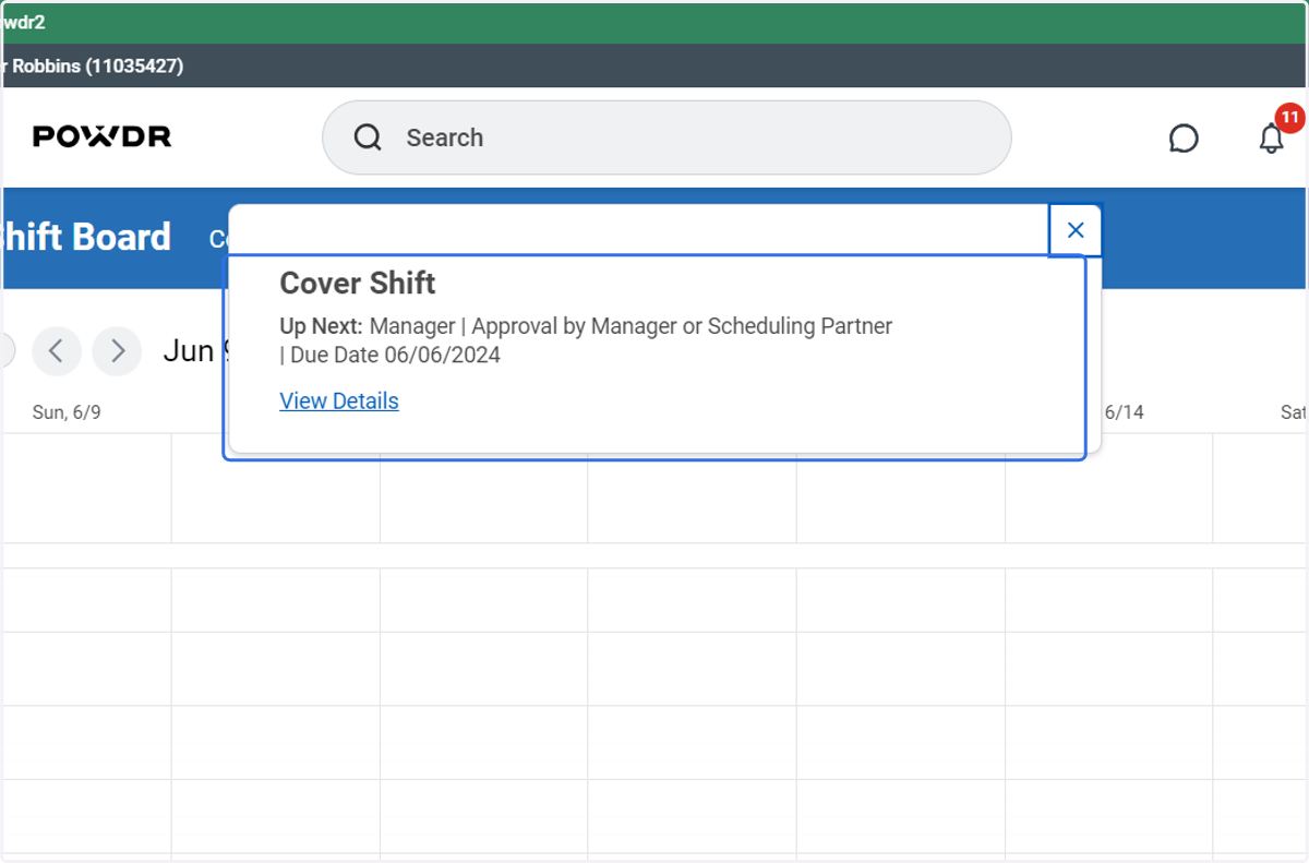 Click on Cover Shift to see the status of the request.