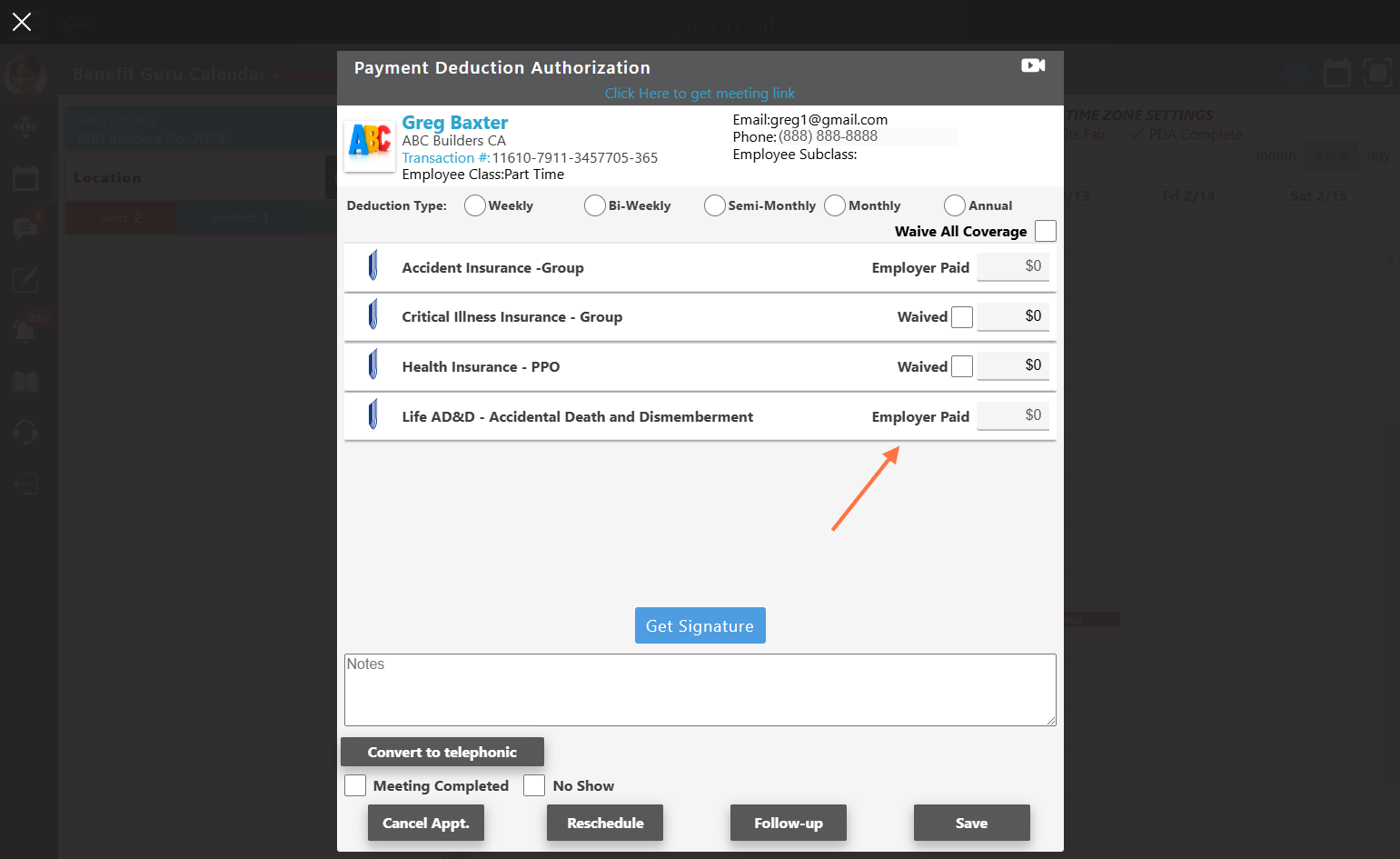 The Guru will now see this product with the 'Employer Paid' indicator on the PDA, they will not be required to mark 'Waived' or enter a dollar amount.