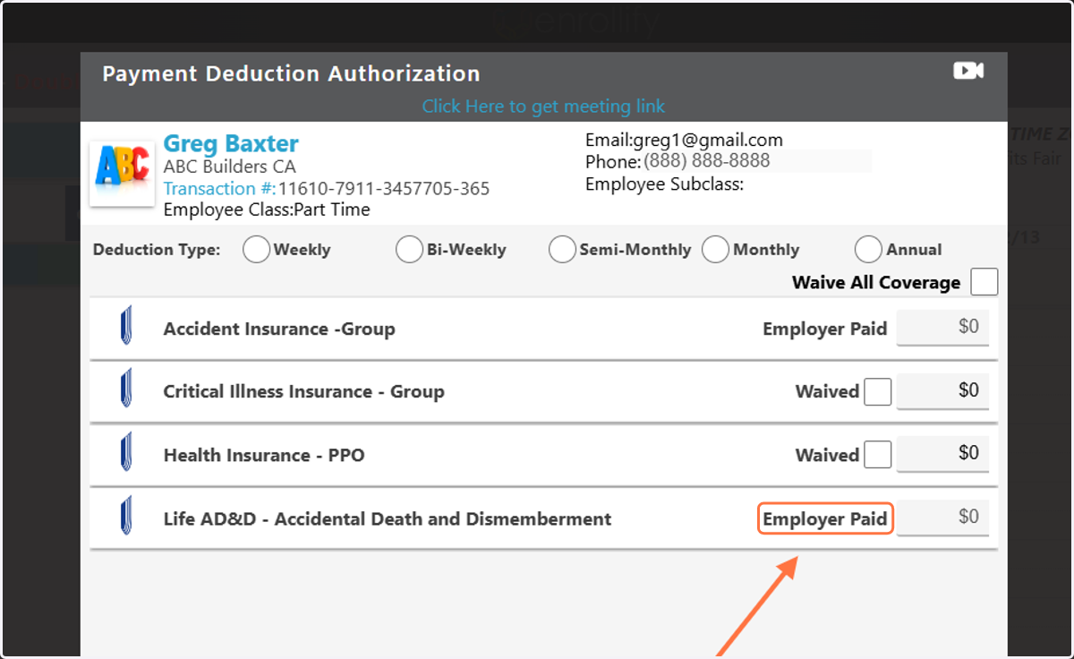 The Guru will now see this product with the 'Employer Paid' indicator on the PDA, they will not be required to mark 'Waived' or enter a dollar amount.